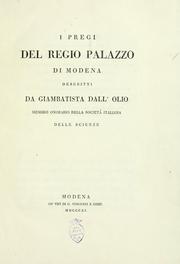 I pregi del regio palazzo di Modena by Giambatista Dall'Olio