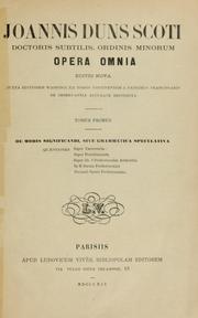 Cover of: Opera omnia: Tomus primus: De modis significandi, sive grammatica speculativa
