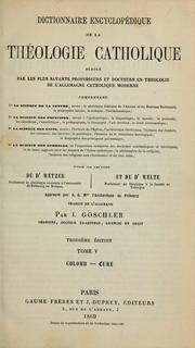 Cover of: Dictionnaire encyclopédique de la theologie catholique ... by Heinrich Joseph Wetzer