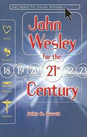Cover of: John Wesley for the Twenty-First Century by John O. Gooch