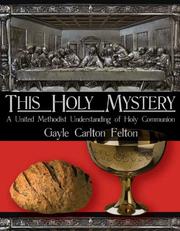 Cover of: This Holy Mystery by Gayle Carlton Felton
