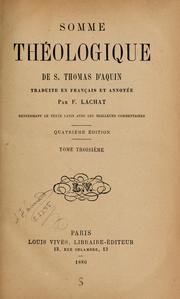 Cover of: Somme Theologique de S. Thomas D'Aquin: Traduite en francais et annotee