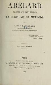 Cover of: Abélard: sa lutte avec Saint Bernard, sa doctrine, sa méthode