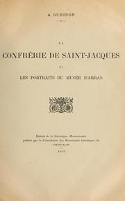 Cover of: La Confrérie de Saint-Jacques by Adolphe-Henri Guesnon
