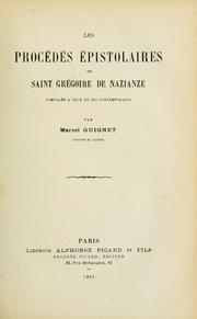 Cover of: Les procédés épistolaires de Saint Grégoire de Nazianze comparés à ceux de ses contemporains