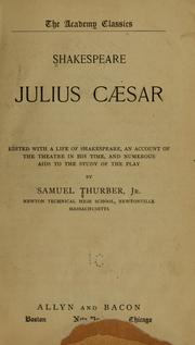 Cover of: Julius Cæsar, ed. with a life of Shakespeare by 