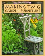 Cover of: Making Twig Garden Furniture by 