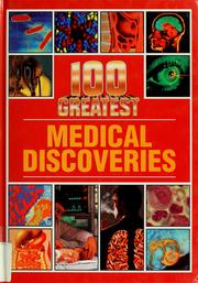 Cover of: 100 greatest medical discoveries