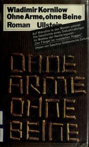 Cover of: Ohne Arme, ohne Beine by Vladimir Kornilov, Vladimir Kornilov