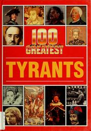 Cover of: 100 greatest tyrants by Andrew Langley