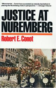 Cover of: Justice at Nuremberg by Robert E. Conot