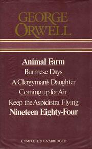 Novels (Animal Farm / Burmese Days / Clergyman's Daughter / Coming Up for Air / Keep the Aspidistra Flying / Nineteen Eighty-Four) by George Orwell