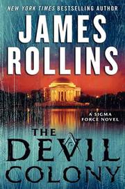 Cover of: The Devil Colony by James Rollins