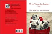 Cover of: Three Pugs and a Canadian Spy