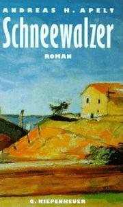 Cover of: Schneewalzer by Andreas H. Apelt