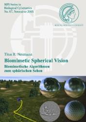 Cover of: Biomimetic Spherical Vision. Biomimetische Algorithmen zum sphärischen Sehen