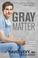 Cover of: Gray matter
