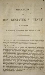 Cover of: Speech of Hon. Gustavus A. Henry, of Tennessee by Gustavus A. Henry