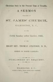 Cover of: Christian duty in the present time of trouble by Atkinson, Thomas Bp., Atkinson, Thomas Bp.