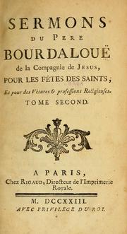 Cover of: Sermons du Pere Bourdalouë by Louis Bourdaloue
