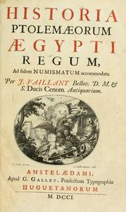 Cover of: Historia Ptolemaeorum Aegypti regum by Jean Foy-Vaillant