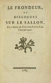 Cover of: Le frondeur, ou, Dialogues sur le Sallon