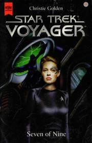 Cover of: Star Trek Voyager. 18. Seven of Nine by Christie Golden