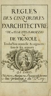 Cover of: Regles des cinq ordres d'architecture by Vignola, Vignola