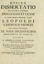 Duplex dissertatio de duobus nummis Diocletiani et Licinii by Enrico Noris