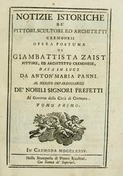 Notizie istoriche de' pittori, scultori, ed architetti cremonesi by Giovanni Battista Zaist