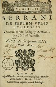 M. Attilii Serrani De septem vrbis ecclesiis by Marcus Attilius Serranus