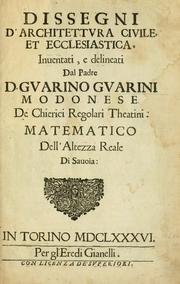Cover of: Dissegni d'architettvra civile et ecclesiastica by Guarino Guarini