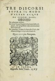 Tre discorsi sopra il modo d'alzar acqve da' lvoghi bassi by Giuseppe Ceredi