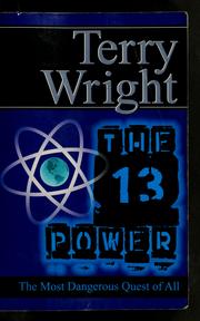 The 13th power by Terry Wright