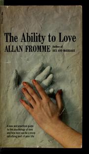 Cover of: The ability to love by Allan Fromme