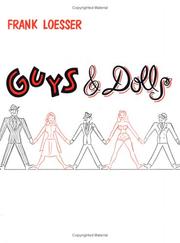 Cover of: Feuer and Martin Present Guys & Dolls: A Musical Fable of Broadway/Vocal Score/Hl00447926 (Score)