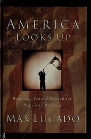 Cover of: America looks up: reaching toward heaven for hope and healing