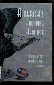 Cover of: America's founding heritage by Frank W. Fox
