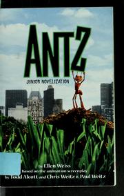 Antz by Ellen Weiss, Todd Alcott