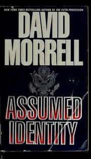 Cover of: Assumed identity by David Morrell, David Morrell