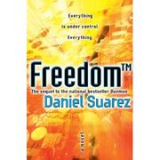 Cover of: Freedom TM | Daniel Suarez