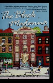 Cover of: The black madonna | Louisa Ermelino