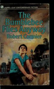 Cover of: The bumblebee flies anyway by Robert Cormier