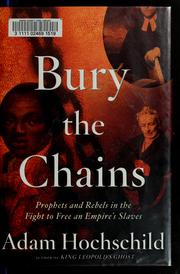 Cover of: Bury the chains by Adam Hochschild