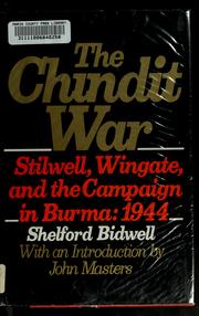 Cover of: The Chindit war by Shelford Bidwell