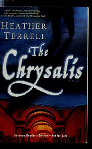 Cover of: The chrysalis by Heather Terrell