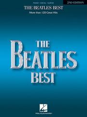 Cover of: The Beatles Best: Over 120 Great Beatles Hits (Piano, Vocal, Guitar)