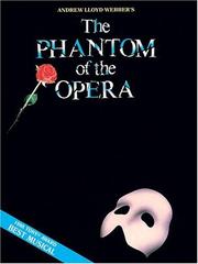 Cover of: Phantom of the Opera - Andrew Lloyd Webber by Andrew Lloyd Webber