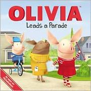 Cover of: Olivia Leads a Parade by 