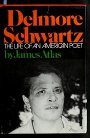 Cover of: Delmore Schwartz by James Atlas